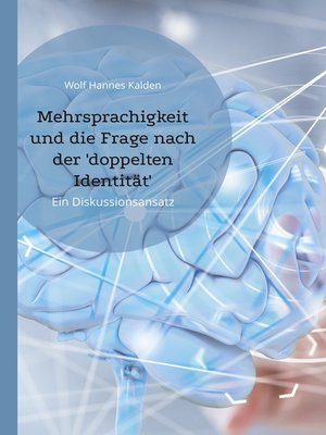 cover image of Mehrsprachigkeit und die Frage nach der 'doppelten Identität'